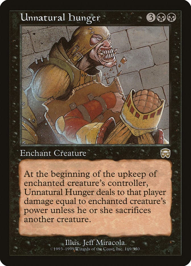 Unnatural Hunger [Mercadian Masques] Magic: The Gathering