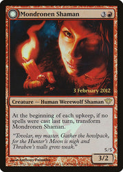 Mondronen Shaman // Tovolar's Magehunter (Launch) [Dark Ascension Promos] Magic: The Gathering