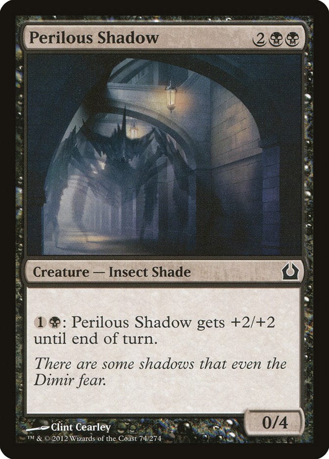 Perilous Shadow [Return to Ravnica] Magic: The Gathering