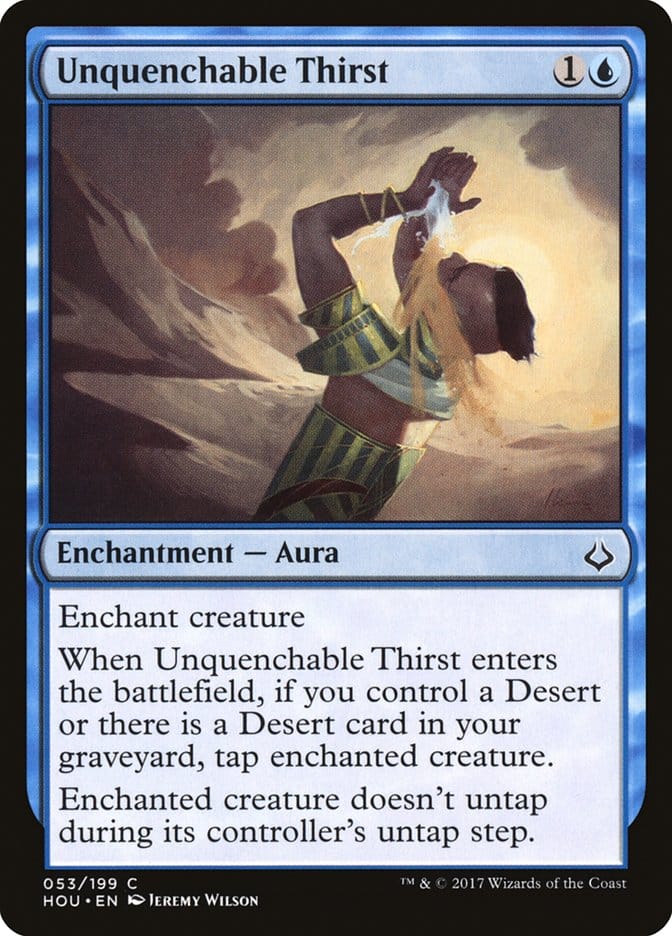 Unquenchable Thirst [Hour of Devastation] Magic: The Gathering