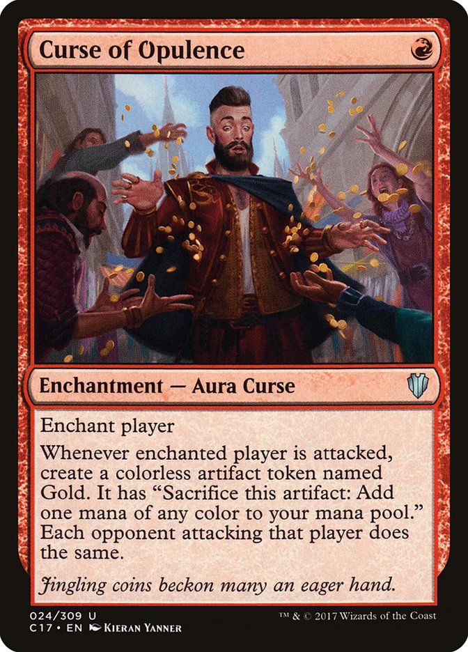 Curse of Opulence [Commander 2017] Magic: The Gathering