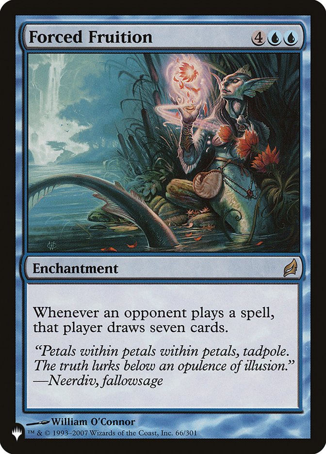 Forced Fruition [The List] Magic: The Gathering