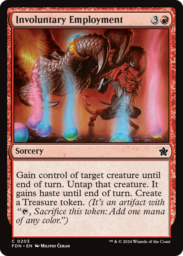 Involuntary Employment [Foundations] Magic: The Gathering