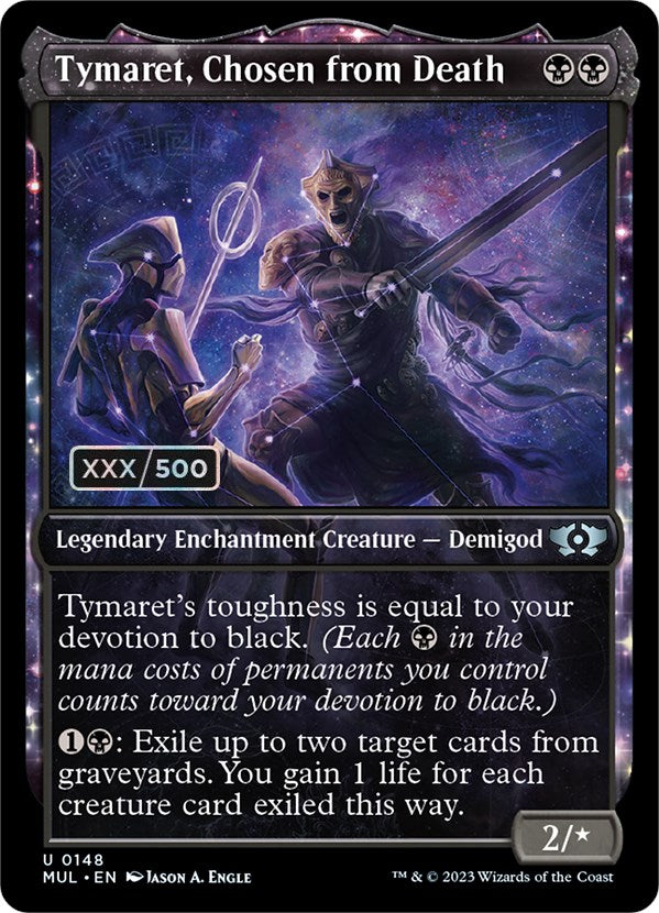 Tymaret, Chosen from Death (Serialized) [Multiverse Legends] Magic: The Gathering