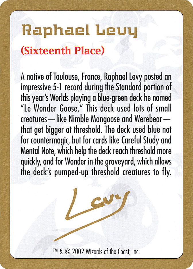 Raphael Levy Bio [World Championship Decks 2002] Magic: The Gathering