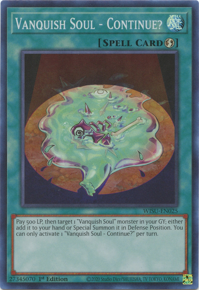 Vanquish Soul - Continue? [WISU-EN025] Super Rare - Yugioh Cards For Your TCG Needs!