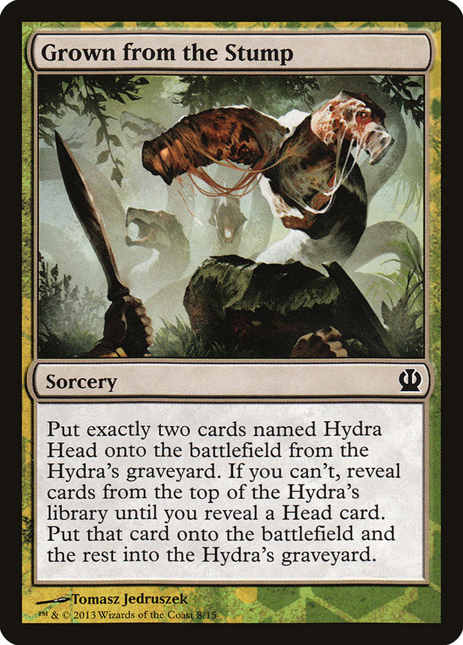 Grown from the Stump [Theros Face the Hydra] Magic: The Gathering