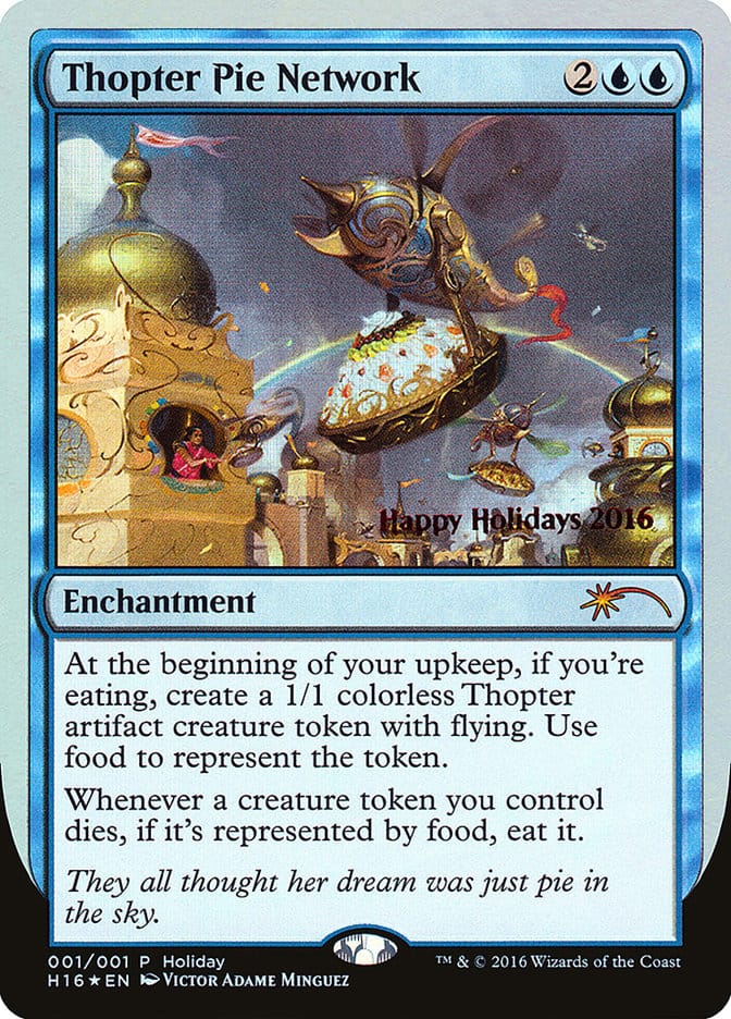 Thopter Pie Network [Happy Holidays] Magic: The Gathering