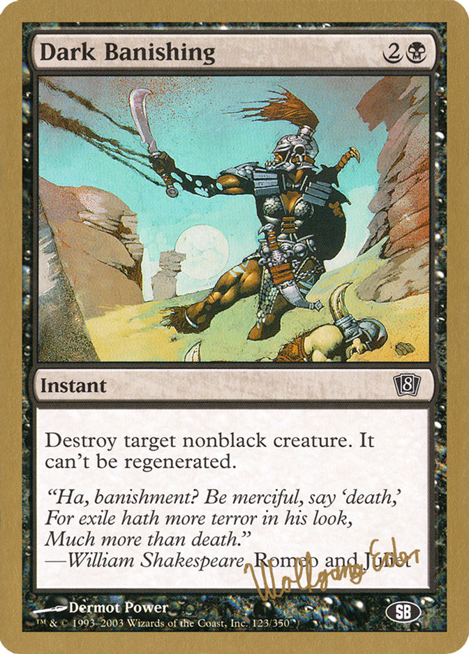 Dark Banishing (Wolfgang Eder) (SB) [World Championship Decks 2003] Magic: The Gathering