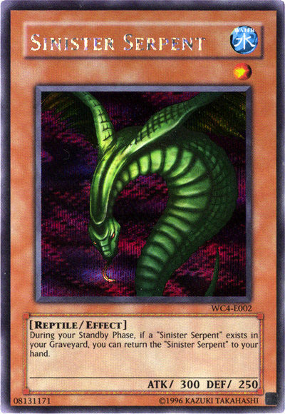 Sinister Serpent [WC4-E002] Prismatic Secret Rare Yu-Gi-Oh!