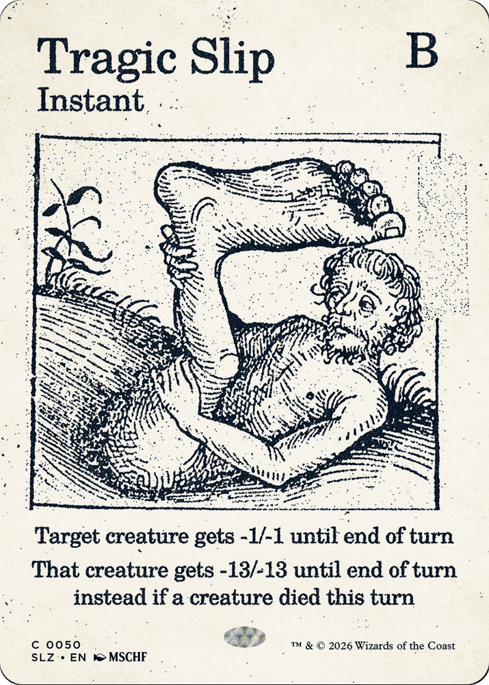 Tragic Slip (0050) [Secret Lair x MSCHF: The Zeta Set]
