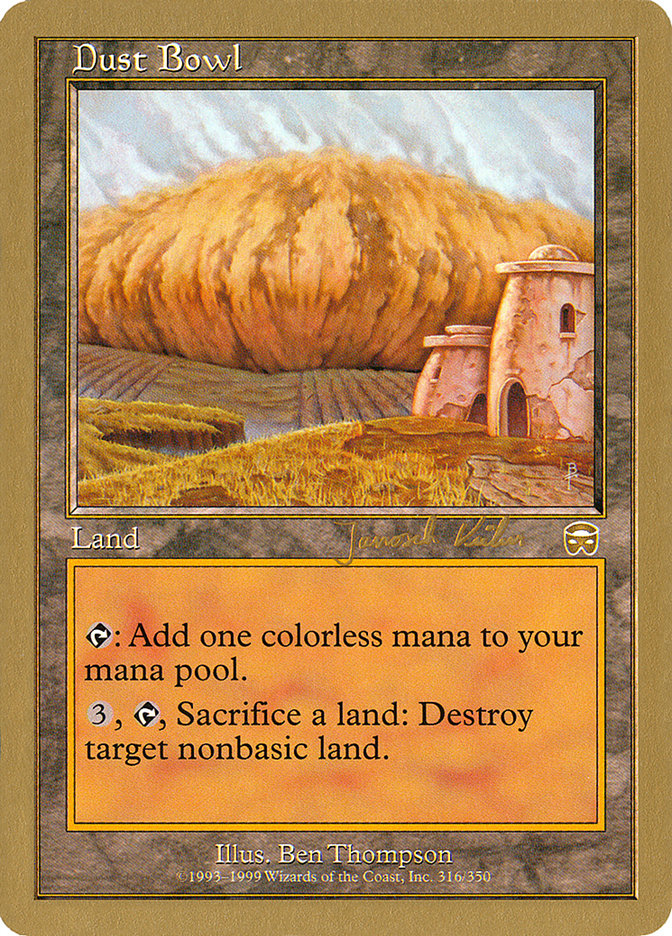 Dust Bowl (Janosch Kuhn) [World Championship Decks 2000] Magic: The Gathering