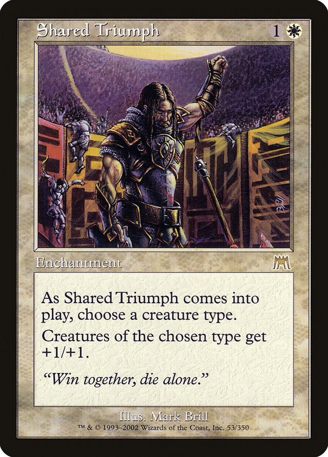 Shared Triumph [Onslaught] Magic: The Gathering