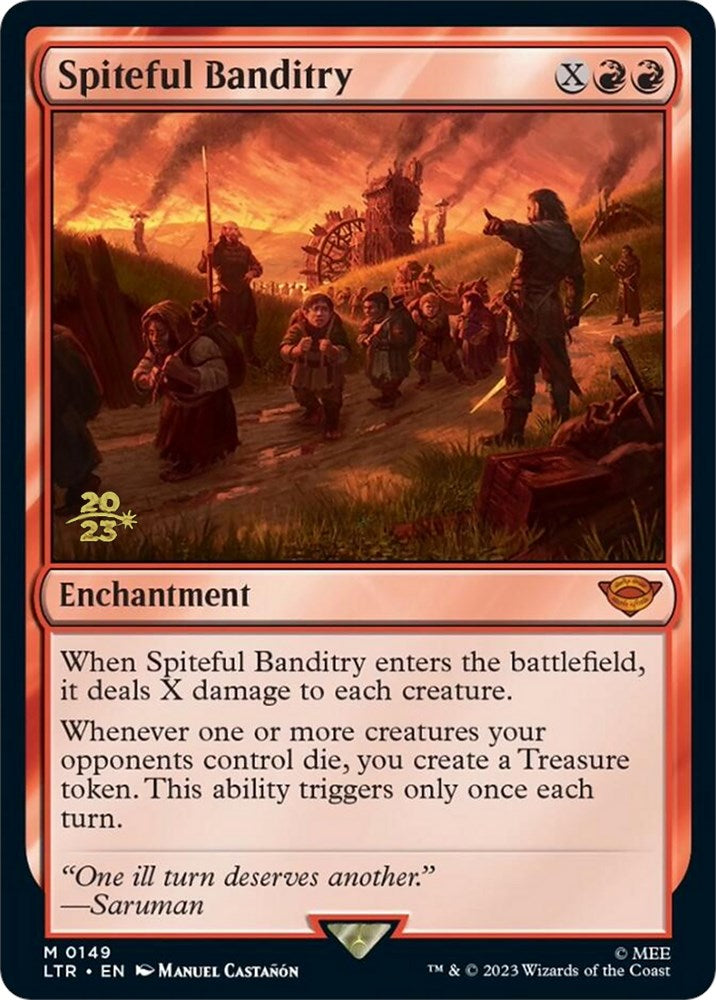 Spiteful Banditry [The Lord of the Rings: Tales of Middle-Earth Prerelease Promos] Magic: The Gathering
