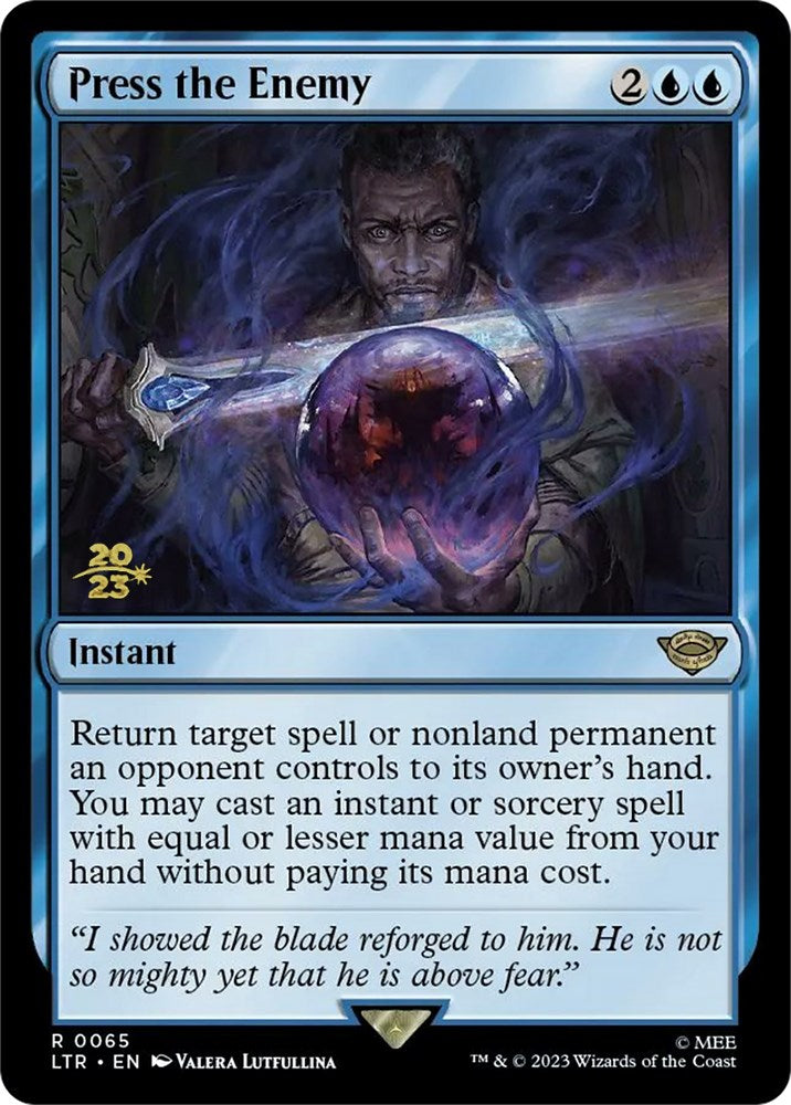 Press the Enemy [The Lord of the Rings: Tales of Middle-Earth Prerelease Promos] Magic: The Gathering