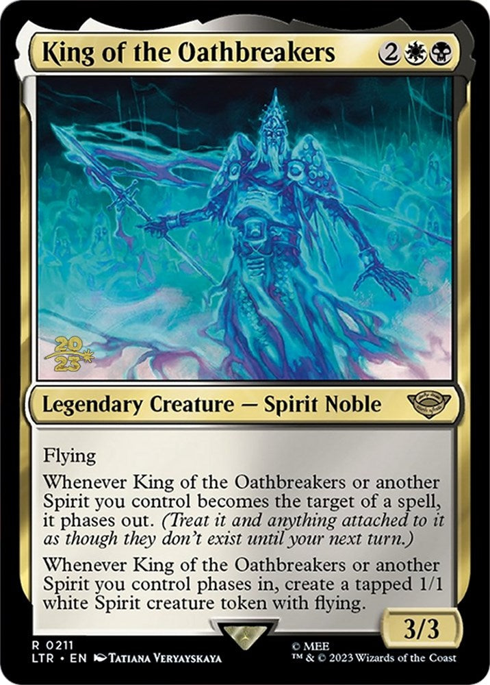 King of the Oathbreakers [The Lord of the Rings: Tales of Middle-Earth Prerelease Promos] Magic: The Gathering