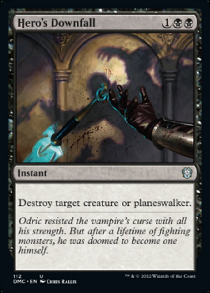 Hero's Downfall [Dominaria United Commander] Magic: The Gathering
