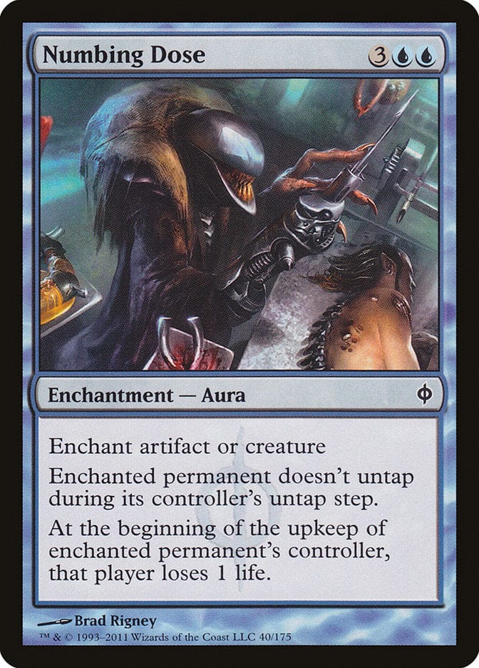 Numbing Dose [New Phyrexia] Magic: The Gathering