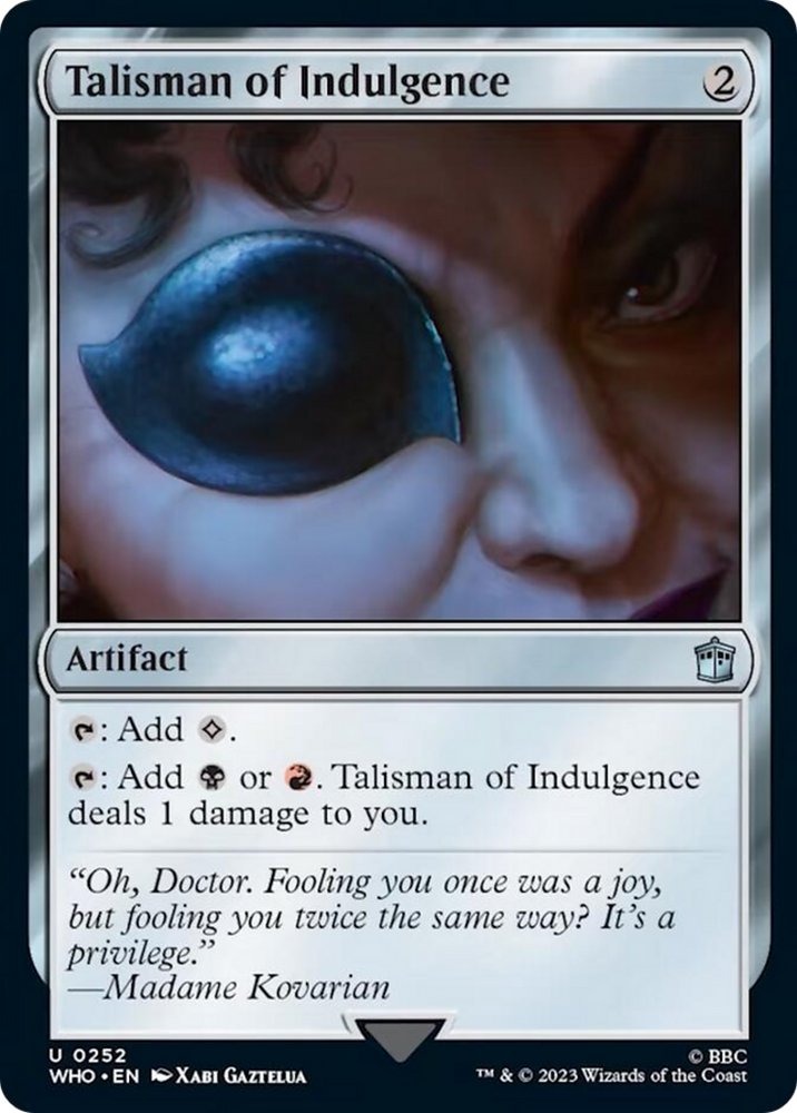 Talisman of Indulgence [Doctor Who] Magic: The Gathering