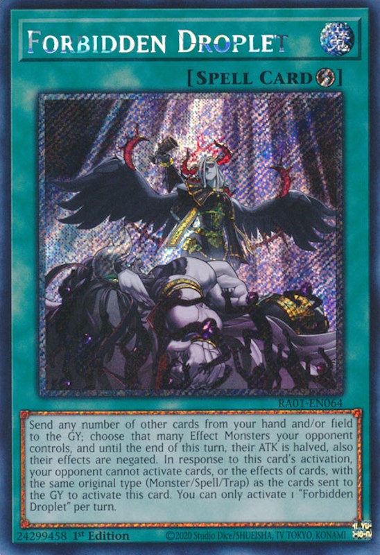 Forbidden Droplet [RA01-EN064] Platinum Secret Rare - Yugioh Cards For Your TCG Needs!