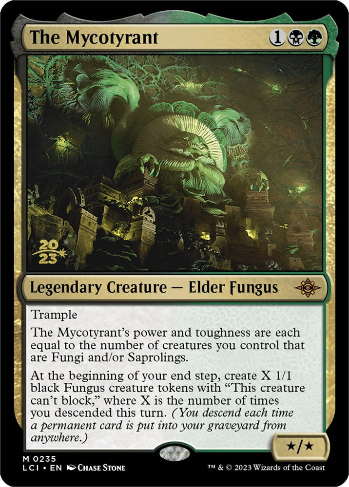 The Mycotyrant [The Lost Caverns of Ixalan Prerelease Cards] Magic: The Gathering