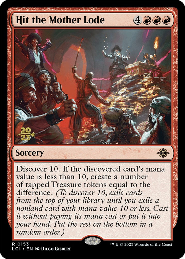 Hit the Mother Lode [The Lost Caverns of Ixalan Prerelease Cards] Magic: The Gathering