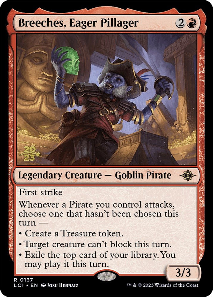 Breeches, Eager Pillager [The Lost Caverns of Ixalan Prerelease Cards] Magic: The Gathering
