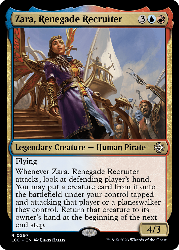 Zara, Renegade Recruiter [The Lost Caverns of Ixalan Commander] Magic: The Gathering