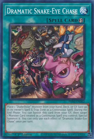 Dramatic Snake-Eye Chase [PHNI-EN062] Common - Yugioh Cards For Your TCG Needs!