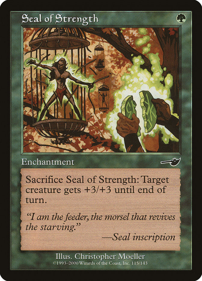 Seal of Strength [Nemesis] Magic: The Gathering