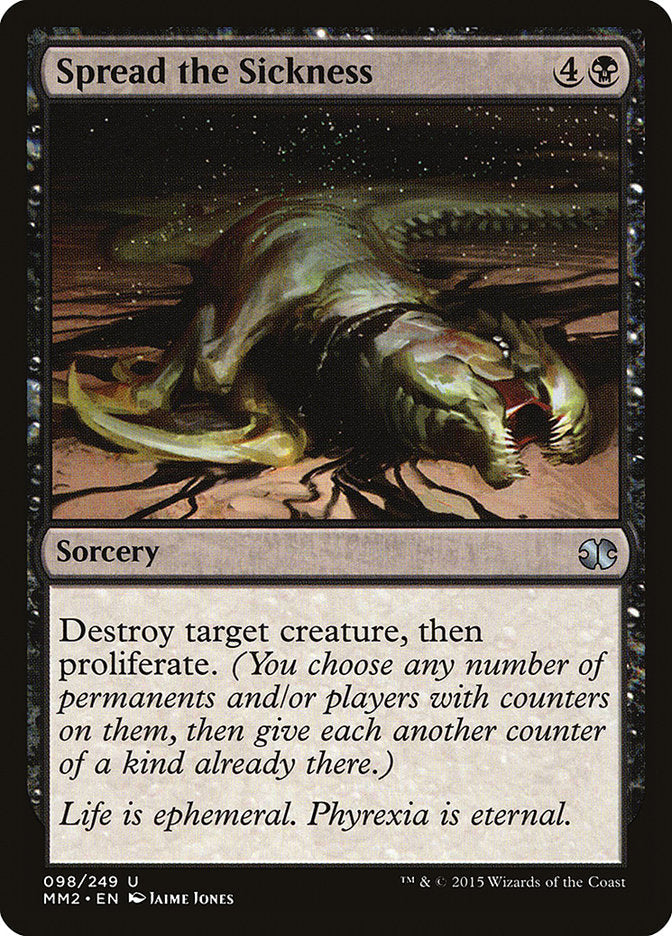 Spread the Sickness [Modern Masters 2015] Magic: The Gathering