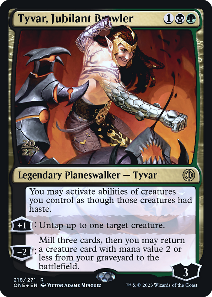 Tyvar, Jubilant Brawler [Phyrexia: All Will Be One Prerelease Promos] Magic: The Gathering
