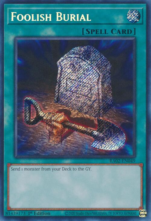 Foolish Burial (Secret Rare) [RA02-EN049] Secret Rare - Yugioh Cards For Your TCG Needs!
