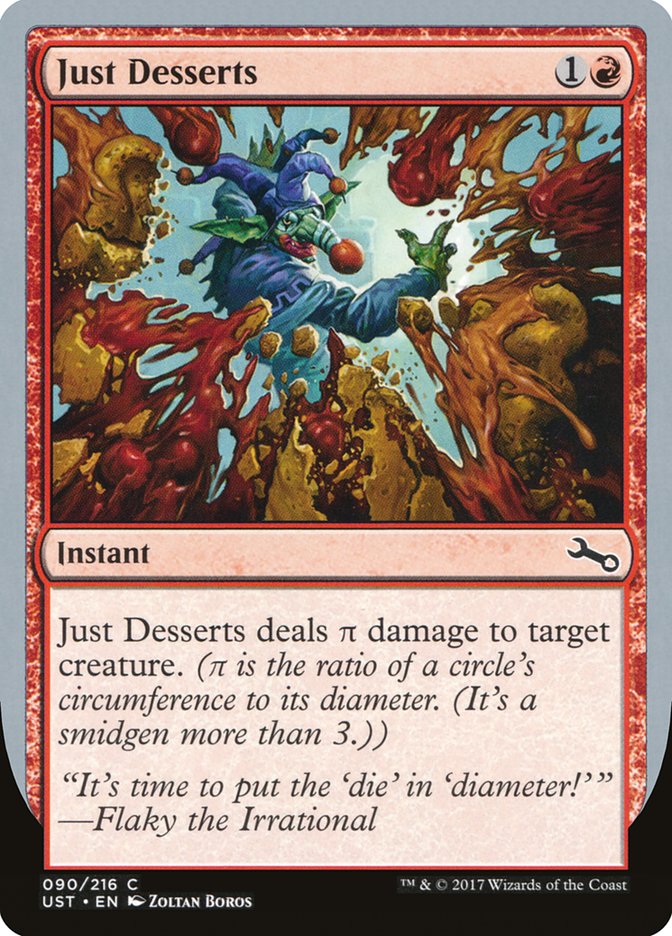 Just Desserts [Unstable] Magic: The Gathering