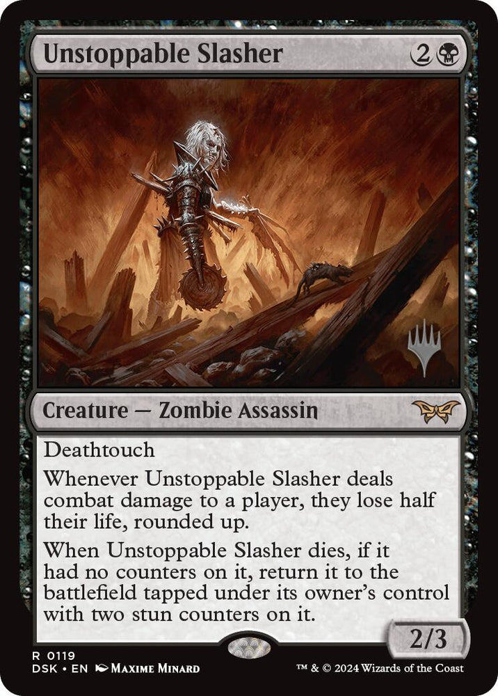 Unstoppable Slasher (0119) (Promo Pack) [Duskmourn: House of Horror Promos] Magic: The Gathering