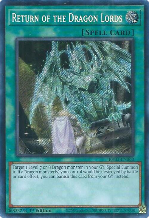 Return of the Dragon Lords (Secret Rare) [RA03-EN060] - Yugioh Cards For Your TCG Needs!