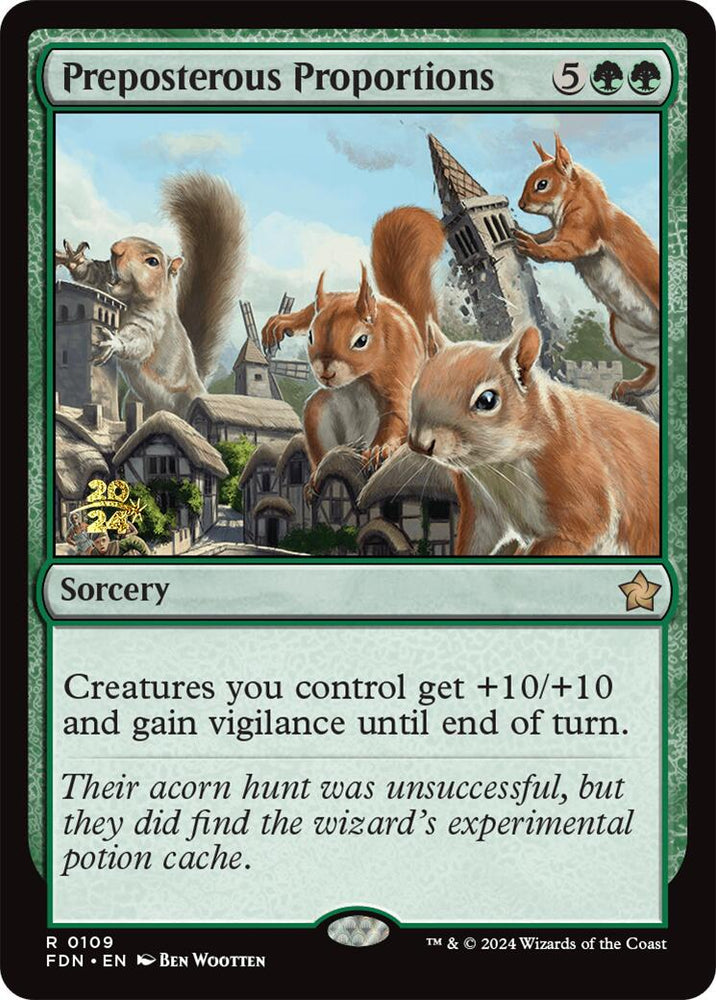 Preposterous Proportions [Foundations Prerelease Promos] Magic: The Gathering