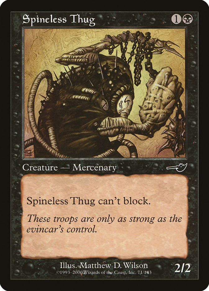 Spineless Thug [Nemesis] Magic: The Gathering