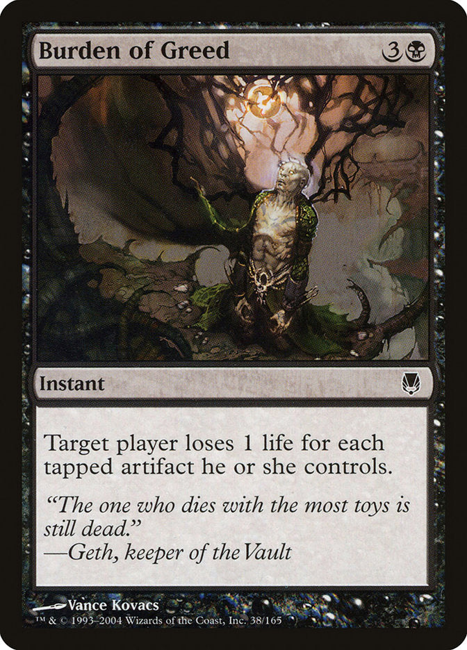 Burden of Greed [Darksteel] Magic: The Gathering