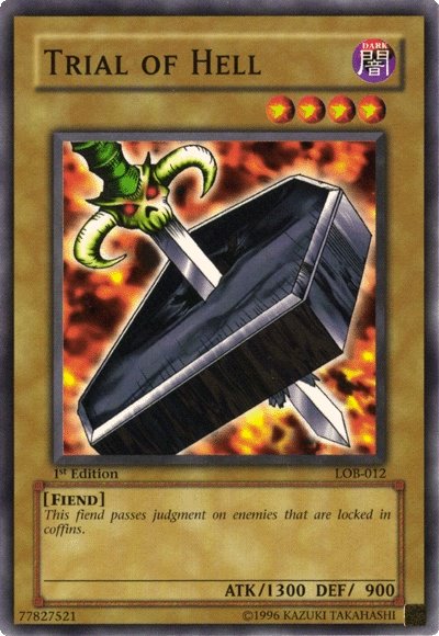 Trial of Hell [LOB-012] Common - Yugioh Cards For Your TCG Needs!