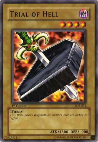 Trial of Hell [LOB-012] Common - Yugioh Cards For Your TCG Needs!