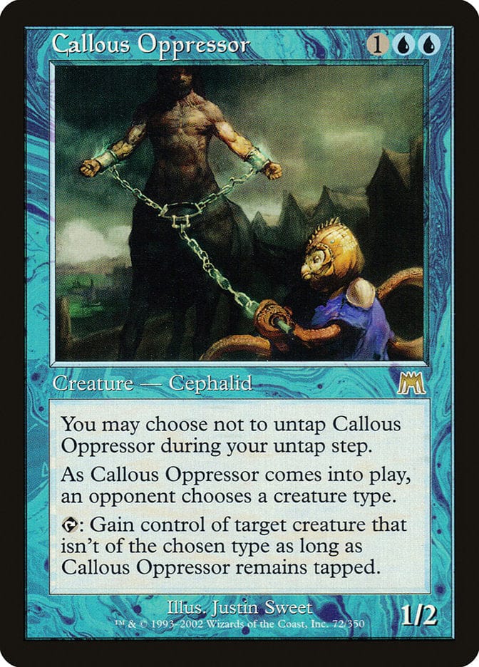 Callous Oppressor [Onslaught] Magic: The Gathering