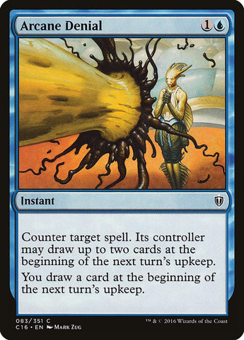 Arcane Denial [Commander 2016] Magic: The Gathering