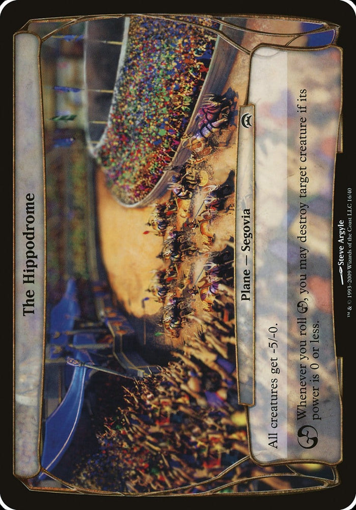 The Hippodrome (Planes) [Planechase Planes] Magic: The Gathering