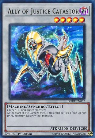 Ally of Justice Catastor [DUDE-EN007] Ultra Rare - Yugioh Cards For Your TCG Needs!