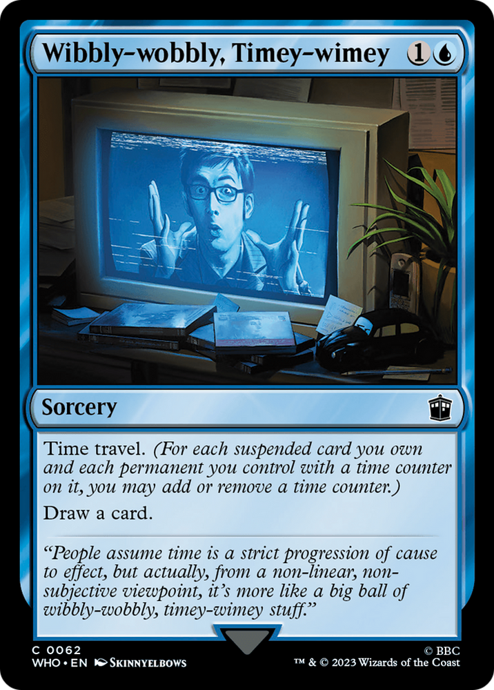 Wibbly-wobbly, Timey-wimey [Doctor Who] Magic: The Gathering