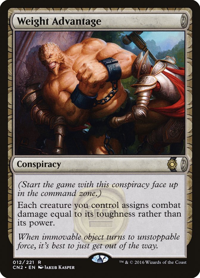 Weight Advantage [Conspiracy: Take the Crown] Magic: The Gathering