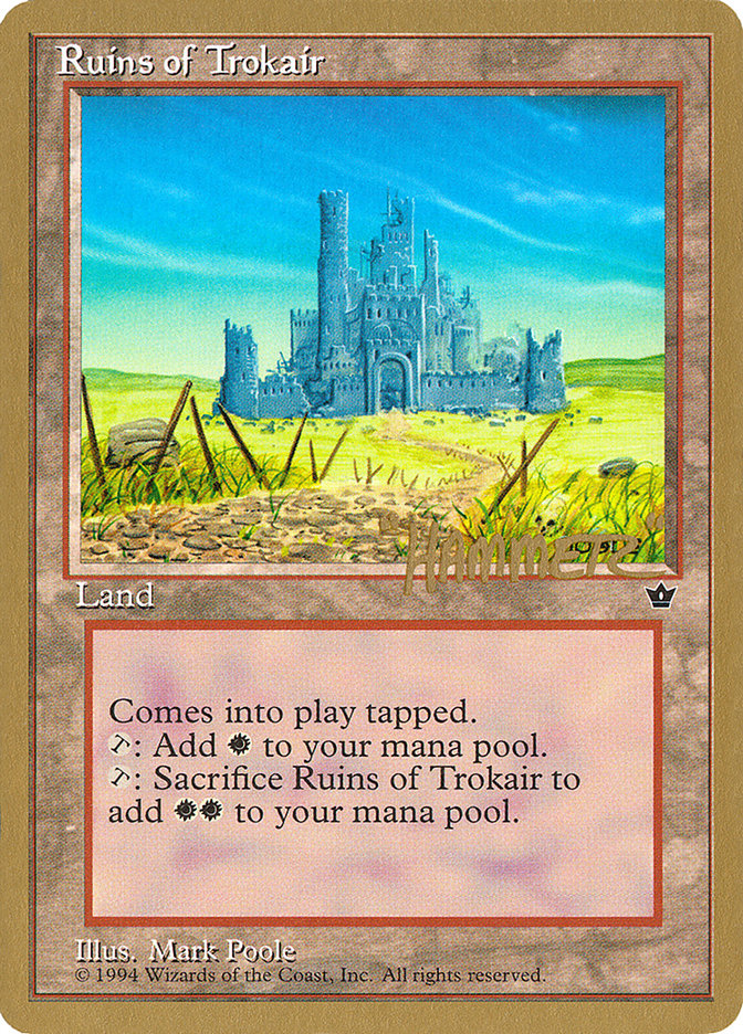 Ruins of Trokair (Shawn "Hammer" Regnier) [Pro Tour Collector Set] Magic: The Gathering