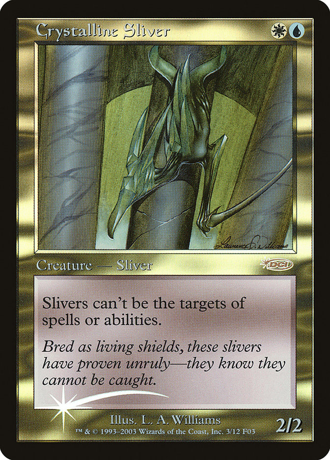 Crystalline Sliver [Friday Night Magic 2003] Magic: The Gathering