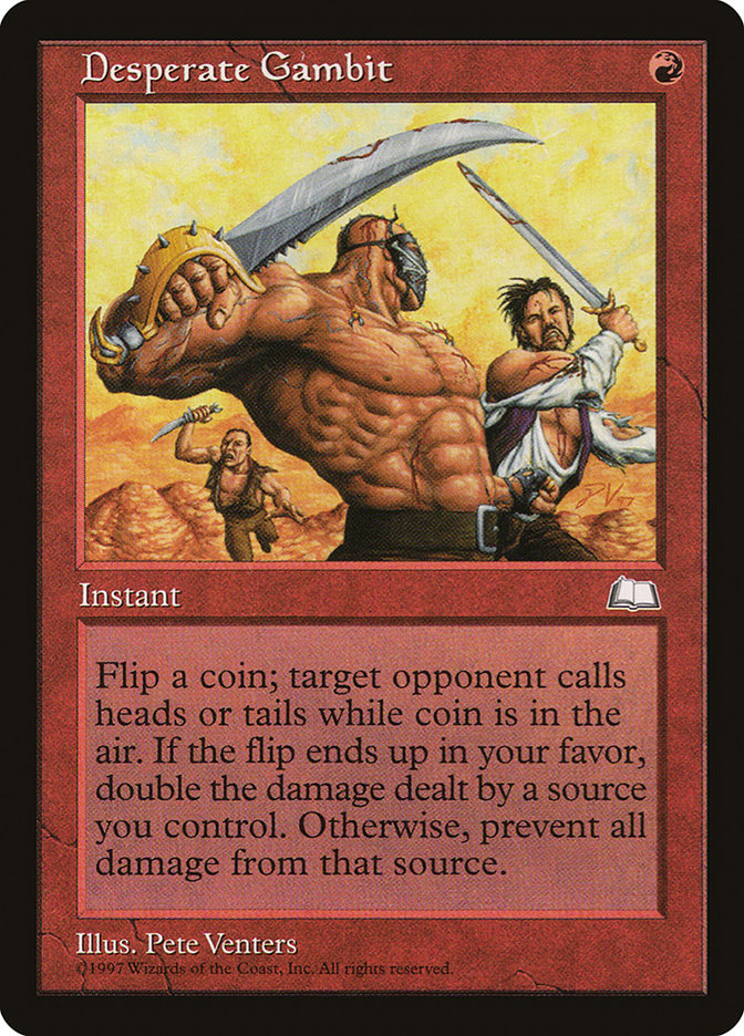 Desperate Gambit [Weatherlight] Magic: The Gathering